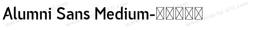 Alumni Sans Medium字体转换
